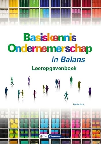 Beispielbild fr Basiskennis ondernemerschap in Balans: Leeropgavenboek zum Verkauf von Buchpark