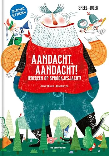 Beispielbild fr Aandacht, aandacht! Iedereen op sprookjesjacht! zum Verkauf von Ammareal