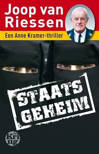 Stock image for Staatsgeheim: een Anne Kramer-thriller (Anne Kramer-reeks, 9) for sale by WorldofBooks