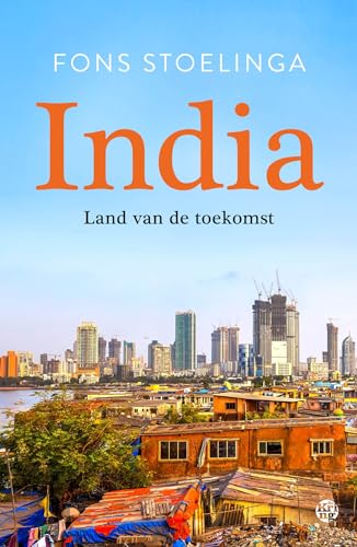 Stock image for India: Land van de toekomst for sale by Revaluation Books