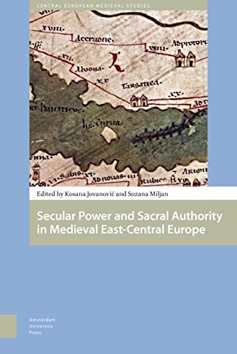 Stock image for Secular Power and Sacral Authority in Medieval East-Central Europe for sale by Blackwell's