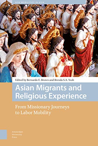 Beispielbild fr Asian Migrants and Religious Experience zum Verkauf von Blackwell's