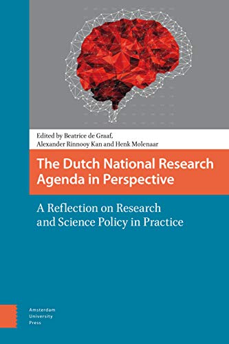 9789462982796: The Dutch National Research Agenda in Perspective: A Reflection on Research and Science Policy in Practice