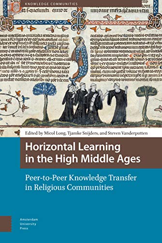 Beispielbild fr Horizontal Learning in the High Middle Ages zum Verkauf von Blackwell's