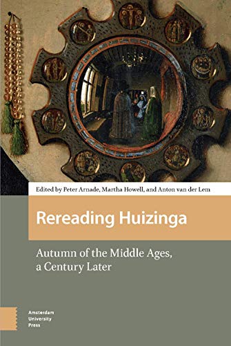 Imagen de archivo de Rereading Huizinga a la venta por Blackwell's