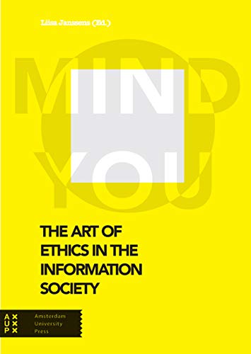 Imagen de archivo de The Art of Ethics in the Information Society a la venta por Blackwell's