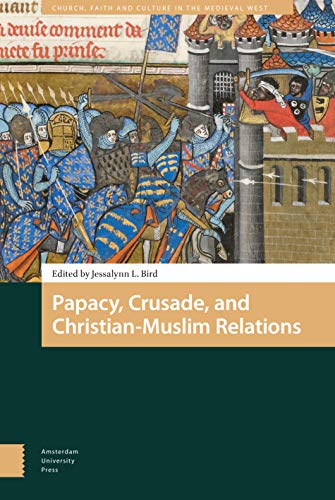 Beispielbild fr Papacy, Crusade, and Christian-Muslim Relations zum Verkauf von Blackwell's