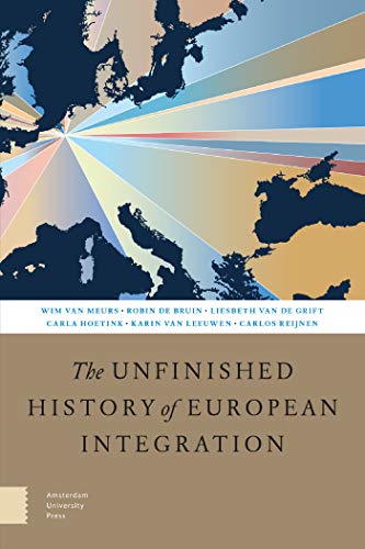 Beispielbild fr The Unfinished History of European Integration zum Verkauf von Blackwell's