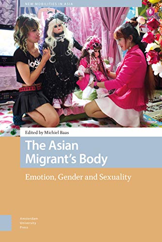 Beispielbild fr The Asian Migrant's Body zum Verkauf von Blackwell's