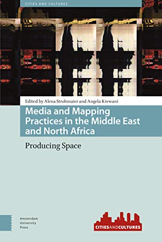 Imagen de archivo de Media and Mapping Practices in the Middle East and North Africa a la venta por Blackwell's