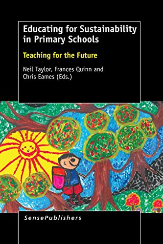 9789463000444: Educating for Sustainability in Primary Schools: Teaching for the Future