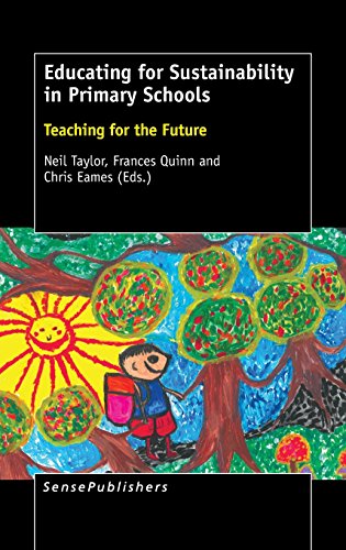 9789463000451: Educating for Sustainability in Primary Schools: Teaching for the Future