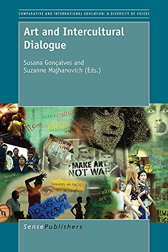 Stock image for Art and Intercultural Dialogue (Comparative and International Education: Diversity of Voices) for sale by Revaluation Books