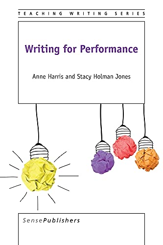 Beispielbild fr Writing for Performance (Teaching Writing) zum Verkauf von GF Books, Inc.