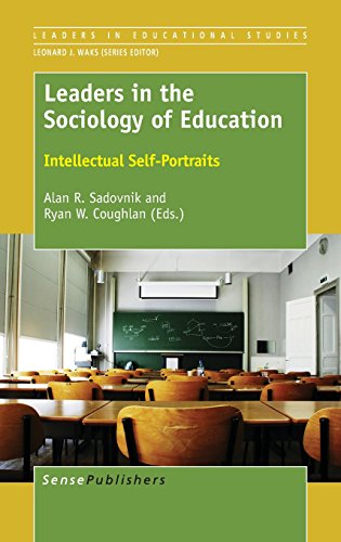 Stock image for Leaders in the Sociology of Education: Intellectual Self-Portraits (Leaders in Educational Studies) for sale by Revaluation Books