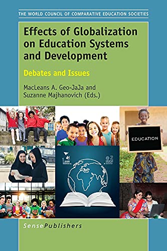 Stock image for Effects of Globalization on Education Systems and Development: Debates and Issues for sale by Revaluation Books