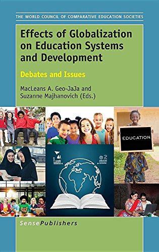 Stock image for Effects of Globalization on Education Systems and Development: Debates and Issues (The World Council of Comparative Education Societies) for sale by Revaluation Books