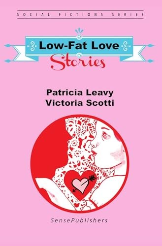 Beispielbild fr Low-Fat Love Stories (Social Fictions Series) zum Verkauf von SecondSale