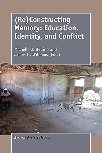 Stock image for (Re)Constructing Memory: Education, Identity, and Conflict for sale by Books Unplugged