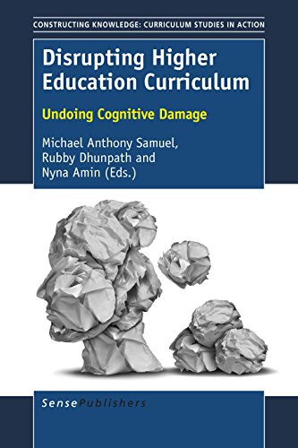 Imagen de archivo de Disrupting Higher Education Curriculum: Undoing Cognitive Damage a la venta por Revaluation Books