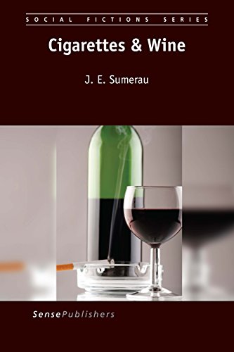 Stock image for Cigarettes & Wine (Social Fictions Series) for sale by SecondSale