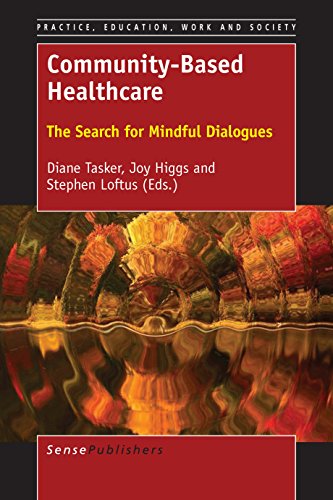 Imagen de archivo de Community-based Healthcare: The Search for Mindful Dialogues a la venta por Revaluation Books