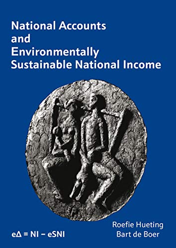 Beispielbild fr National Accounts and environmentally Sustainable National Income zum Verkauf von Revaluation Books