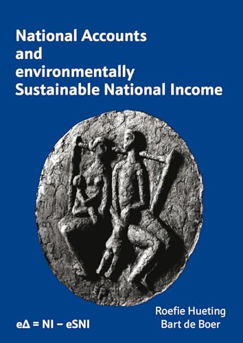 Stock image for National Accounts and environmentally Sustainable National Income for sale by Revaluation Books