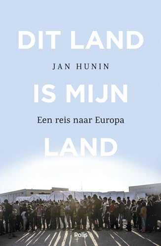 Stock image for Dit land is mijn land: Een reis naar Europa for sale by Revaluation Books