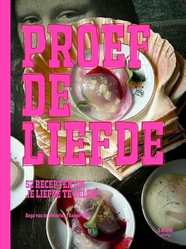 Beispielbild fr Proef de liefde!: 52 recepten om de liefde te delen: 52 recepten om je liefde te delen zum Verkauf von medimops