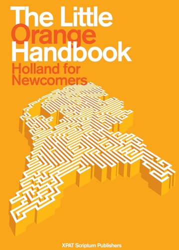 Beispielbild fr The Little Orange Handbook: Holland for Newcomers zum Verkauf von SecondSale