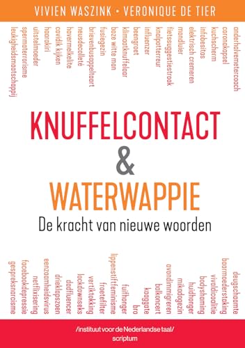 Beispielbild fr Knuffelcontact & waterwappie: de kracht van nieuwe woorden zum Verkauf von Buchpark