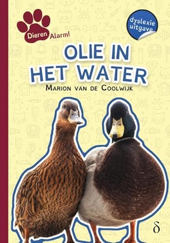 Beispielbild fr Olie in het water: dyslexie uitgave (DierenAlarm!, 5) zum Verkauf von Buchpark
