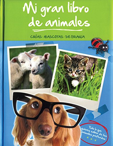 Beispielbild fr MI GRAN LIBRO DE ANIMALES: CRIAS MASCOTAS DE GRANJA zum Verkauf von SecondSale