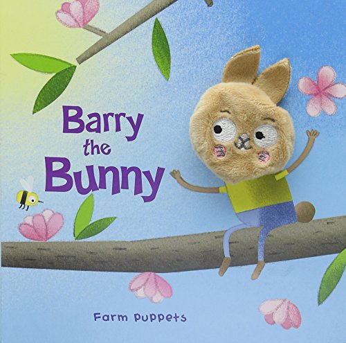 Stock image for Farm Puppets: Barry the Bunny for sale by SecondSale