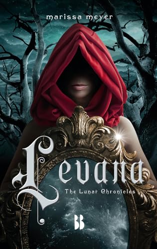 Stock image for Levana (The Lunar Chronicles (4)) for sale by Revaluation Books