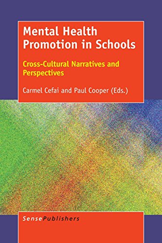 Beispielbild fr Mental Health Promotion in Schools: Cross-Cultural Narratives and Perspectives zum Verkauf von Monster Bookshop