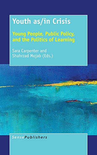 9789463510974: Youth as/in Crisis: Young People, Public Policy, and the Politics of Learning