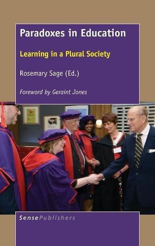Imagen de archivo de Paradoxes in Education: Learning in a Plural Society a la venta por Revaluation Books