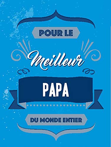 Beispielbild fr Pour le meilleur papa du monde entier zum Verkauf von medimops