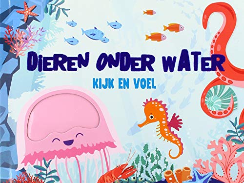 Beispielbild fr Dieren onder water: kijk en voel zum Verkauf von Buchpark