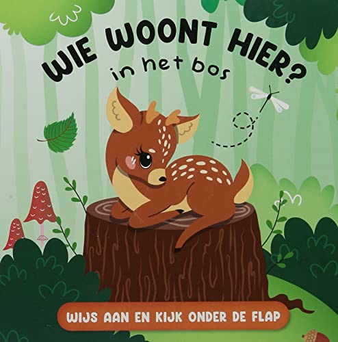 Beispielbild fr In het bos: Wijs aan en kijk onder de flap (Wie woont hier?) zum Verkauf von Buchpark