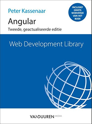 Stock image for Angular: Tweede geactualiseerde editie (Web development library) for sale by Buchpark