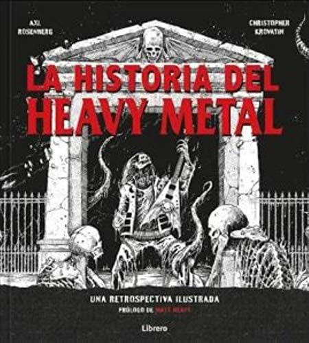 Stock image for Heavy Metal Historia - Christopher Krovatin / Axl Rosenberg for sale by Juanpebooks