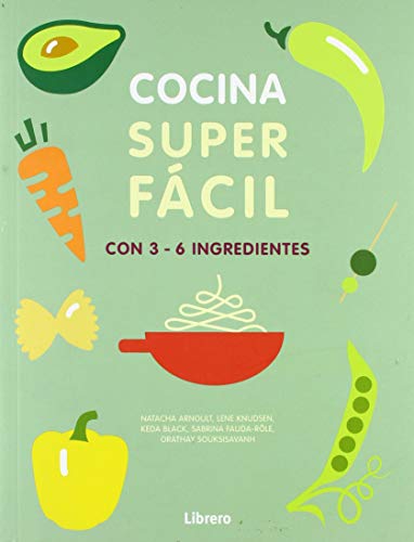 Stock image for Cocina Super Facil: Con 3-6 Ingredientes for sale by Juanpebooks