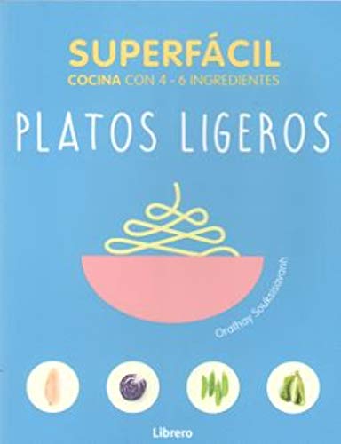 Imagen de archivo de SUPERFACIL PLATOS LIGEROS a la venta por Siglo Actual libros