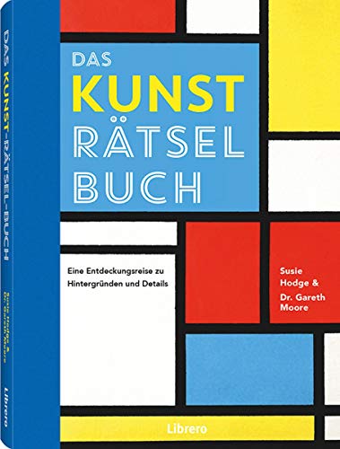 9789463593595: DAS KUNST-RTSEL-BUCH: Rtsel-Reise durch die Geschichte der Kunst
