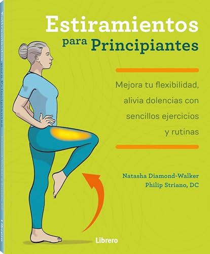 Stock image for Estiramientos Para Principiantes - Sencillos Ejercicios for sale by Libros del Mundo