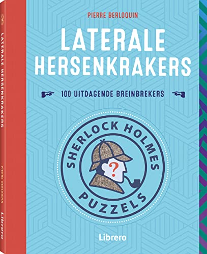 Stock image for Sherlock Holmes puzzels - Laterale hersenkrakers: 100 uitdagende breinbrekers for sale by medimops