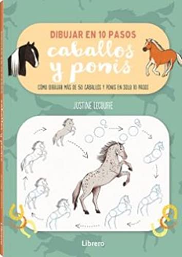 Imagen de archivo de DIBUJAR EN 10 PASOS CABALLOS Y PONIS a la venta por Siglo Actual libros